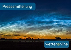 Im Juni und Juli kann man Leuchtende Nachtwolken beobachten. Bildnachweis: WetterOnline