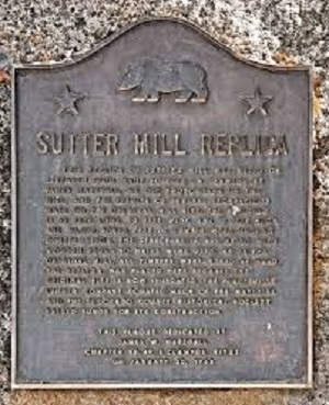 Sutter's Saw Mill Replica Gedenktafel