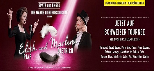 Spatz und Engel, die Theater-Show mit den grössten Hits von Edith Piaf und Marlene Dietrich