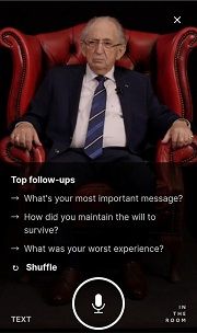 Der Chatbot ermöglicht eine englischsprachige Interaktion mit dem Holocaust-Überlebenden Abba Naor. Dabei werden auch mögliche Fragen vorgeschlagen.  Foto: Screenshot