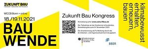 Der Kongress wird Lösungen für eine klima- und ressourcenschonende Zukunft des Bauens aufzeigen.  BMI/BBSR