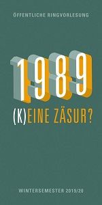 Cover Programmflyer Ringvorlesung »1989 – (k)eine Zäsur?«